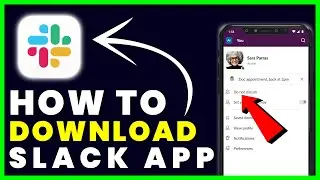How to Download Slack App | How to Install & Get Slack App