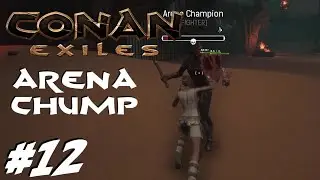 Conan Exiles 3.0 | Dunking on the Arena Chump | Age of Sorcery #12