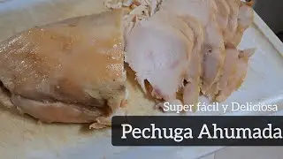 Receta Pechuga de Pavo o Pollo Ahumada. YA NO COMPRES M&Aacute;S EMBUTIDO!!!