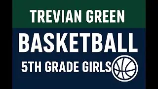 2026.01.11 (Sun) -- 5th Grade Girls BB -- New Trier Trevians (Green) vs. Mount Prospect
