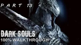Dark Souls 100% Walkthrough Part 13 -  The Duke's Archives/Crystal Cave