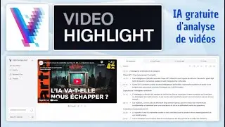 Tuto IA - Video Highlight (analyse rapide de vid&eacute;os : chapitrage, transcription, chat... gratuite)