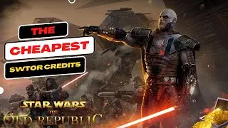 How to buy the cheapest SWTOR Credits