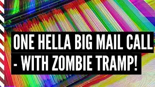 One Hella' Big Mail Call with a LOT of Zombie Tramp and GRAILS!
