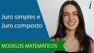 Juro Simples e Juro Composto