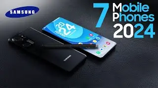 TOP 7 Best Samsung New Upcoming Smartphones 2024 &mdash; LATEST Flagship Mobile Phones 2024