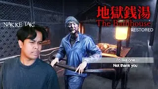 🔴 UKILLER BERCAKAP DENGAN PAKCIK SUS!? 😨 - HORROR GAME【The Bathhouse : Restored 地獄銭湯 】(MALAYSIA)