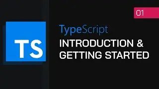 #01 - Introduction to the TypeScript Series
