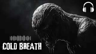 Cold Breath | Icy Haunting Ambience