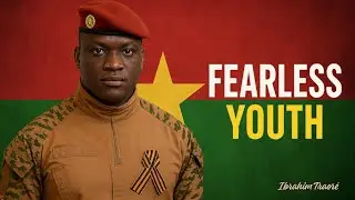 The Fearless Young President Who Challenged the World | Ibrahim Traor&eacute; Motivation