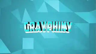 GrayPhiny Intro