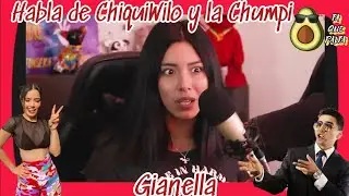 🎖️ Gianella Clavijo habla de ChiquiWilo y la Chumpi 🤔
