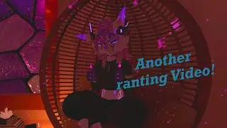 Another ranting video