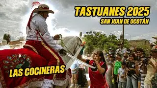 TASTUANES DE SAN JUAN DE OCOTÁN 2025 | la cocineras