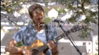 Emissaire - The Sun is Shining (Live in the garden)