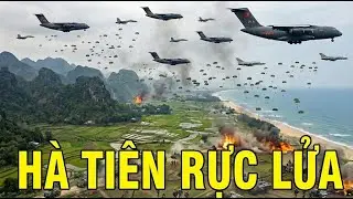 30 Vạn Quân Trung Quốc Áp Sát Hà Tiên - Quân Khu 9 Sẵn Sàng | Việt Nam Chuyển Trạng Thái Chiến Đấu
