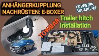Anhängerkupplung & E-Satz Nachrüsten Subaru Forester e-Box.| Trailer-Towbar Installation by Forester