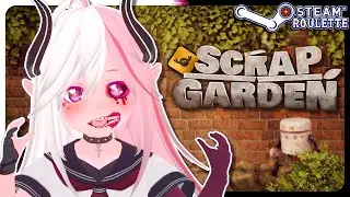 C4N We Fix It! - Scrap Garden (Steam&nbsp;Roulette)