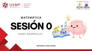 MATEMATICA - SESION 0 - INTRODUCCION - MARK RODRIGUEZ |  25-II