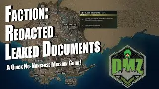 DMZ Redacted Faction - Leaked Documents Mission Guide