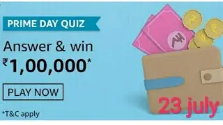 Amazon Prime Day Quiz Answer Today 23 july 2020|| Win 100000 Amazon Pay Balance Free, Amazon Answers
