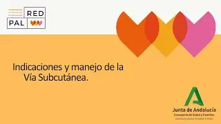 Sesi&oacute;n Indicaciones y manejo de la v&iacute;a subcut&aacute;nea