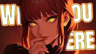 Nightcore - Who You Were (Lyrics)