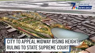 City to appeal Midway Rising height ruling to state supreme court | San Diego News Daily
