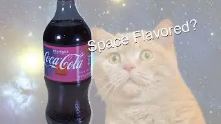 SPACE Flavored Coke? Let's Try It!