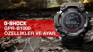 Casio G-Shock GPR-B1000 Özellikler ve Ayar