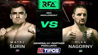 Matej &Scaron;URIN VS Oleg NAGORNY (MMA) | RFA 25 ŽILINA