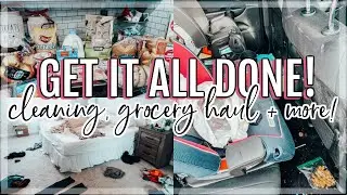 MAJOR GET IT ALL DONE WITH ME! 2021 | CLEANING MOTIVATION, GROCERY HAUL, CAR CLEANING + MORE