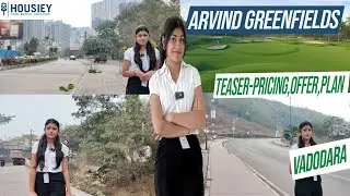 Arvind Greenfields | New Launch Plots In Ajwa Road Vadodara Gujarat | Price & Review 2026