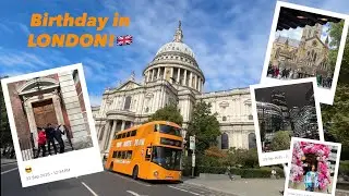 First Birthday in LONDON 🇬🇧