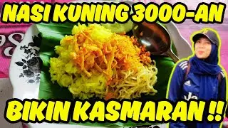 NASI KUNING KASMARAN - Nasi Kuning 3000-an Enak & Lengkap! Bikin Kasmaran Sama Rasanya! 😍💛