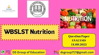 2nd WBSLST NUTRITION  Question Paper Analysis 14.09.2025  #slstnutrition  #slst