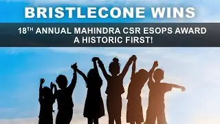 Bristlecone has secured First Place in the 18th Annual Mahindra CSR ESOPS Awards