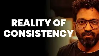 REALITY OF CONSISTENCY