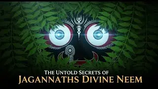 The Sacred Neem of Jagannath: Unveiling the Unseen Mystery | DKR Mystica