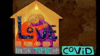 Love in the time of COVID