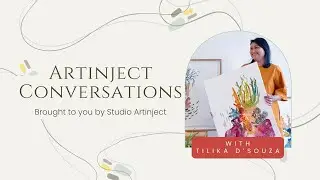 Creating an Art Business With & For Your Community w/ Tilika D'souza | Episode 4