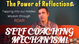 ROAR Method: How to Master Self-Coaching & Reflection | Plan Be Mindfulness Training