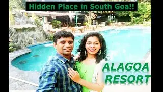 Alagoa Resort | Hidden place in South Goa