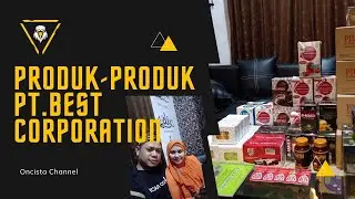 Produk- Produk PT Best Corporation Jenis dan Manfaat, Order Mitra Resmi 081294940401 / 089663127375