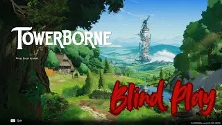 Blind Play - TowerBorne