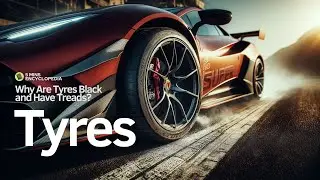 Why Are Tyres Black and Have Treads?