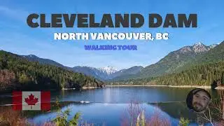 Hiking In North Vancouver - Cleveland Dam 🇨🇦