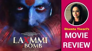 &lsquo;Laxmmi&rsquo; Film Review | Akshay Kumar | Kiara Advani | Sharad Kelkar