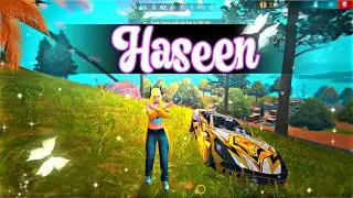 Haseen Song Free Fire Montage 🥰| Talwinder | Free Fire Song | Free Fire Status