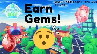 ✨ HOW TO EARN GEMS FAST!🎊| Roblox Overlook Bay
